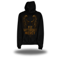 FLY WITHOUT MERCY HOODIE