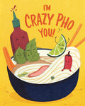 I'm Crazy Pho You