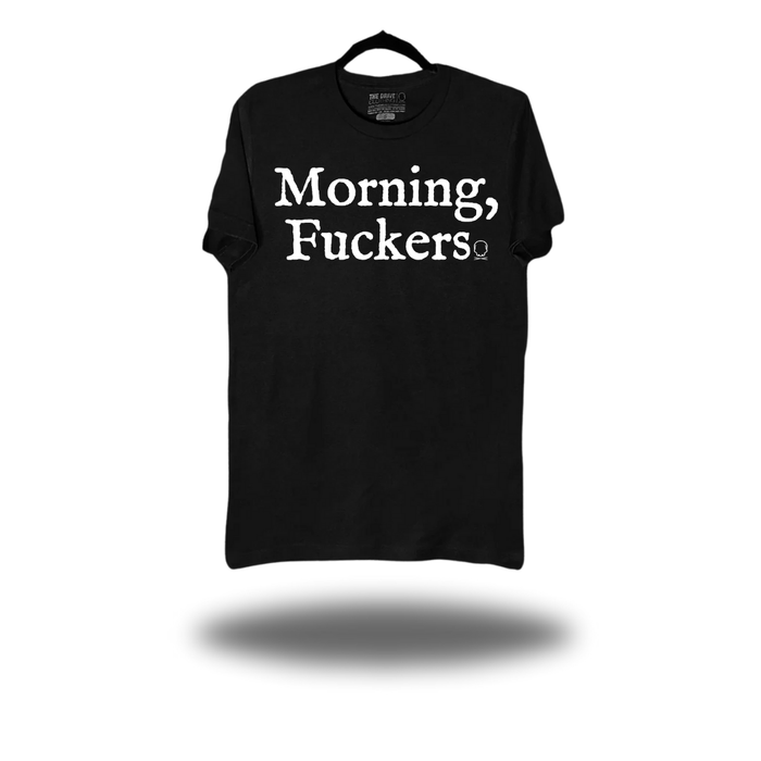 MORNING FUCKERS CLASSIC TEE