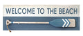 Welcome to the Beach w/Paddle
