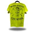 WORK BREAKS SAFETY GREEN TEE